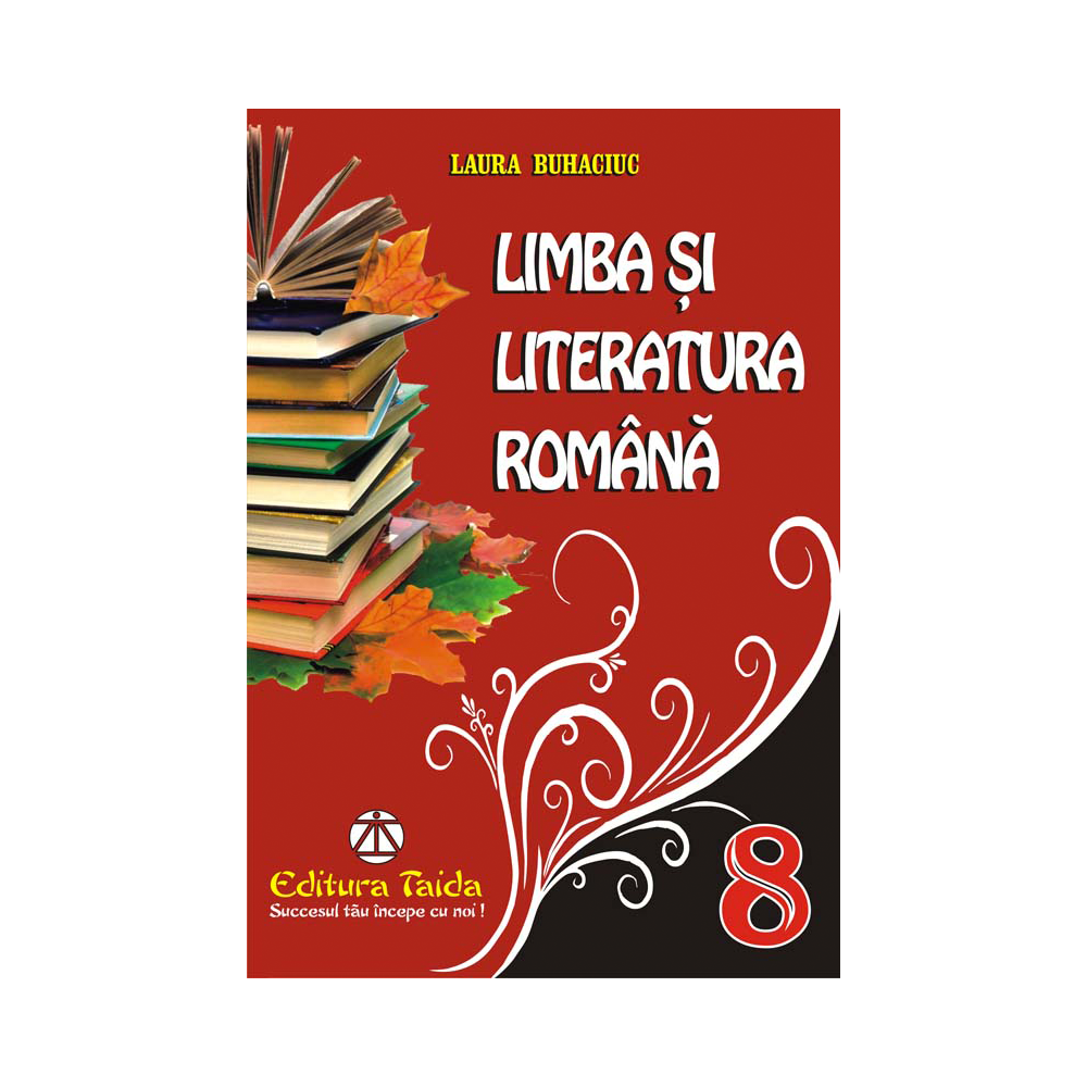 Culegere de Limba si literatura romana pentru clasa a VIII-a